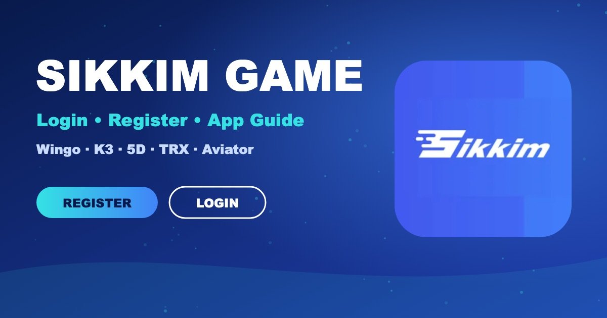 Sikkim Game login and register guide